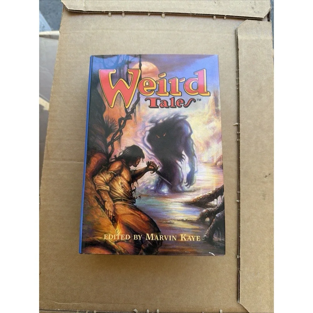 Weird Tales The Magazine that Never Dies Edited By Marvin Kaye Hardcover 1988